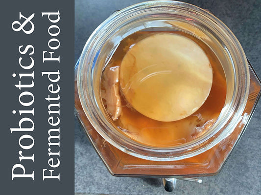 Probiotics & Fermented Food | Gut Health | Kefir | Kimchi | Sourdough