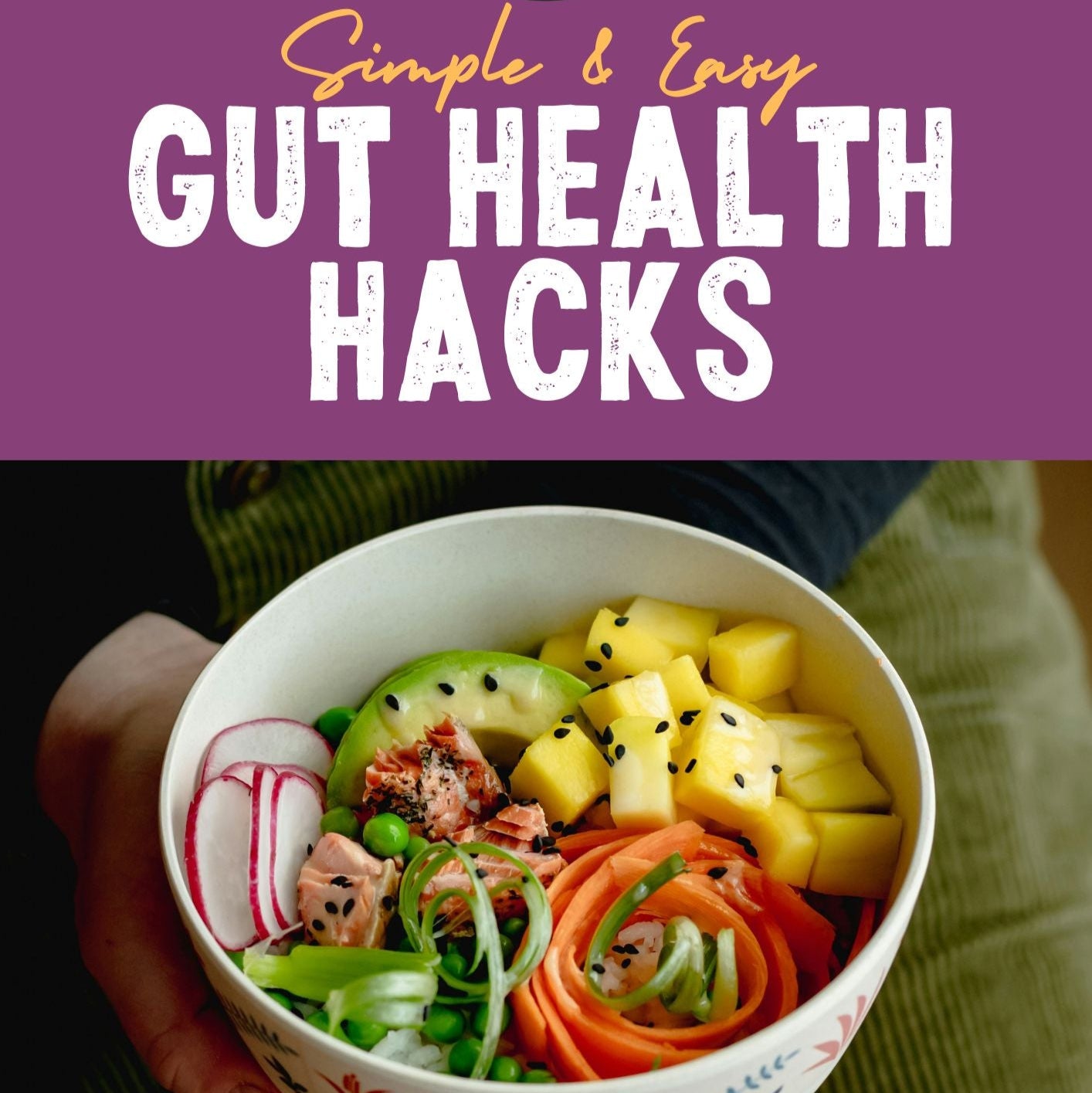 Gut Health Hack & Recipe Booklet